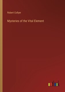 Front cover_Mysteries of the Vital Element