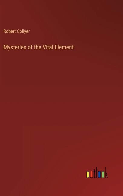 Front cover_Mysteries of the Vital Element