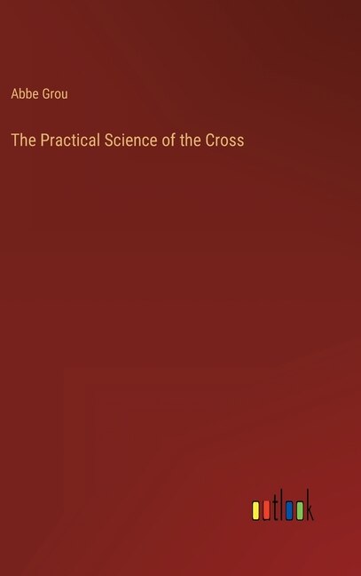 Couverture_The Practical Science of the Cross
