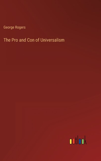 Front cover_The Pro and Con of Universalism