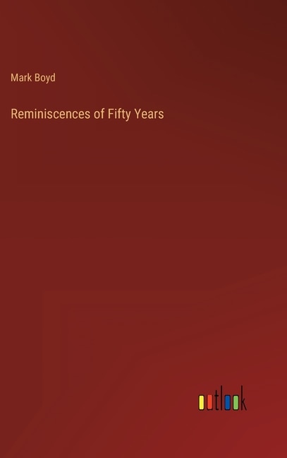 Front cover_Reminiscences of Fifty Years
