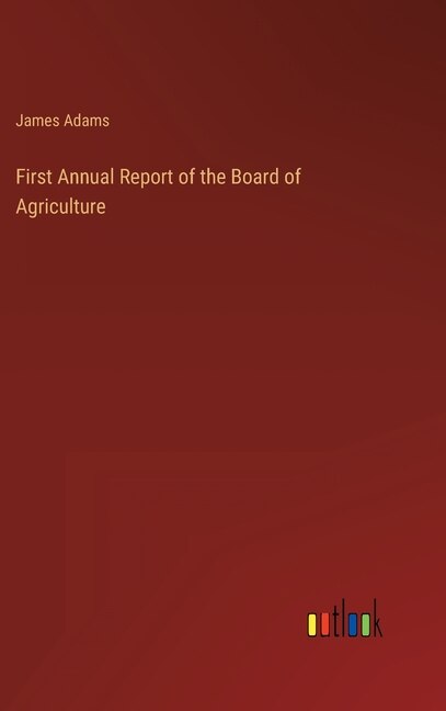 Front cover_First Annual Report of the Board of Agriculture