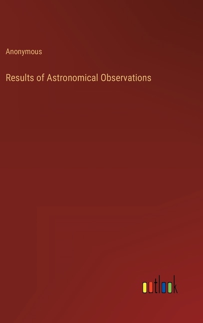 Couverture_Results of Astronomical Observations