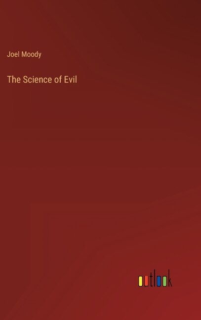 Front cover_The Science of Evil