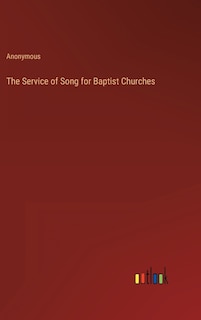Couverture_The Service of Song for Baptist Churches
