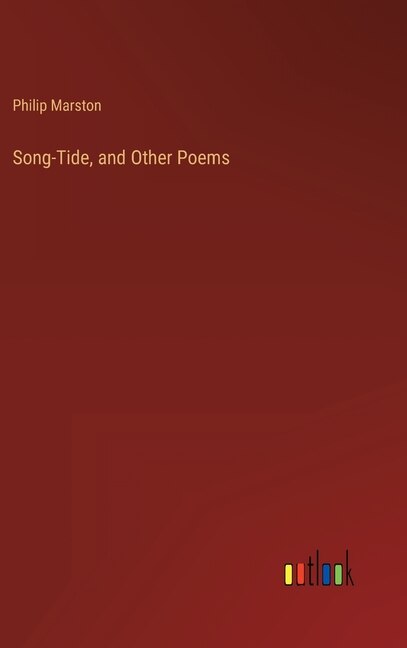 Front cover_Song-Tide, and Other Poems