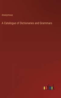 Front cover_A Catalogue of Dictionaries and Grammars