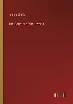 The Country of the Dwarfs