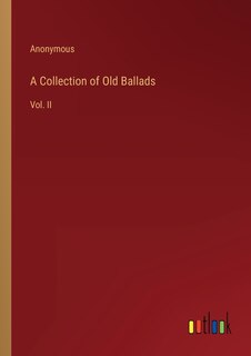 Front cover_A Collection of Old Ballads