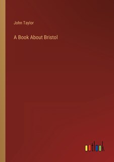 Front cover_A Book About Bristol