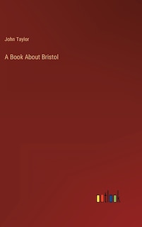 Front cover_A Book About Bristol