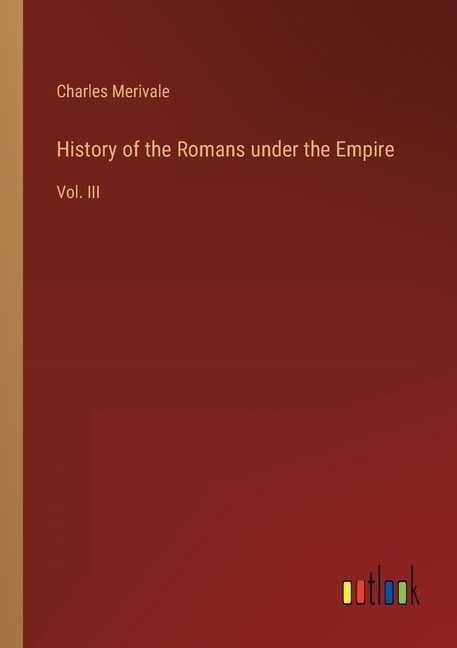 Front cover_History of the Romans under the Empire
