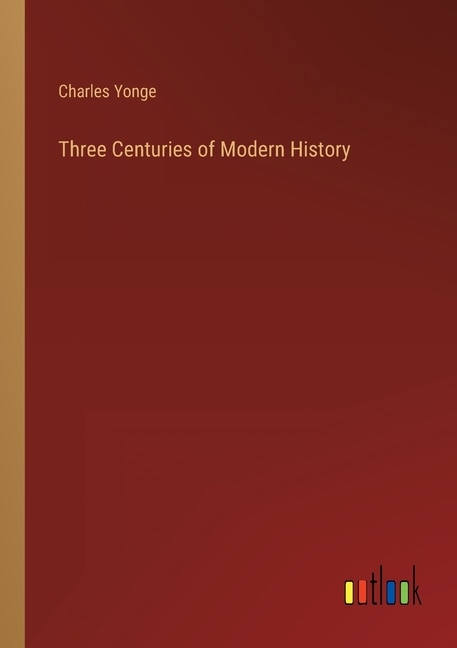 Front cover_Three Centuries of Modern History
