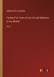 Couverture_Twenty-Five Years of my Life and Memoirs of my Mother