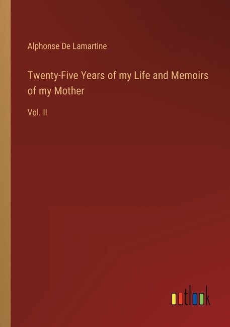 Couverture_Twenty-Five Years of my Life and Memoirs of my Mother