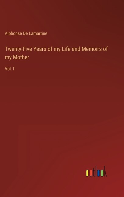 Couverture_Twenty-Five Years of my Life and Memoirs of my Mother