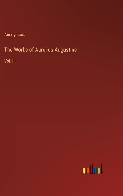 Front cover_The Works of Aurelius Augustine