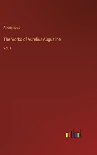 Front cover_The Works of Aurelius Augustine