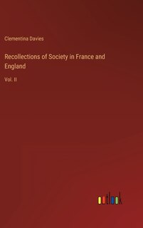 Couverture_Recollections of Society in France and England