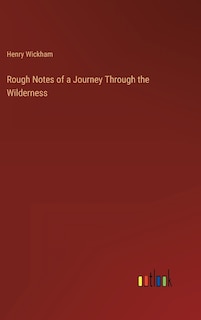 Couverture_Rough Notes of a Journey Through the Wilderness