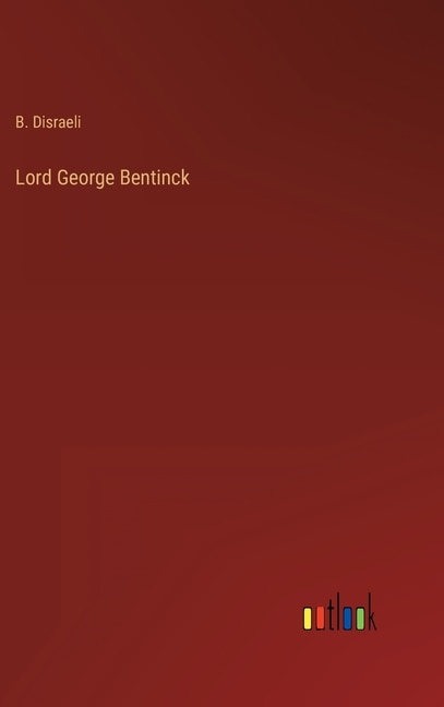 Front cover_Lord George Bentinck