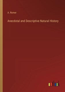 Front cover_Anecdotal and Descriptive Natural History