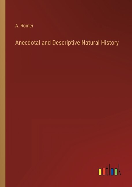 Front cover_Anecdotal and Descriptive Natural History