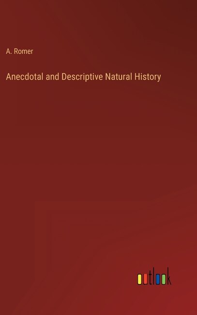 Front cover_Anecdotal and Descriptive Natural History