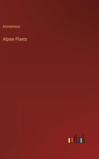 Front cover_Alpine Plants
