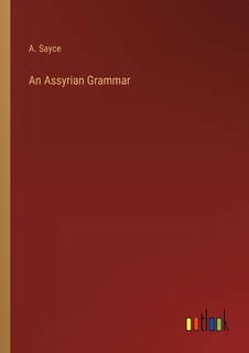 Front cover_An Assyrian Grammar