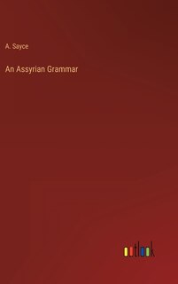Front cover_An Assyrian Grammar