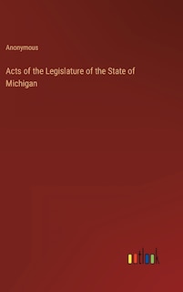 Front cover_Acts of the Legislature of the State of Michigan