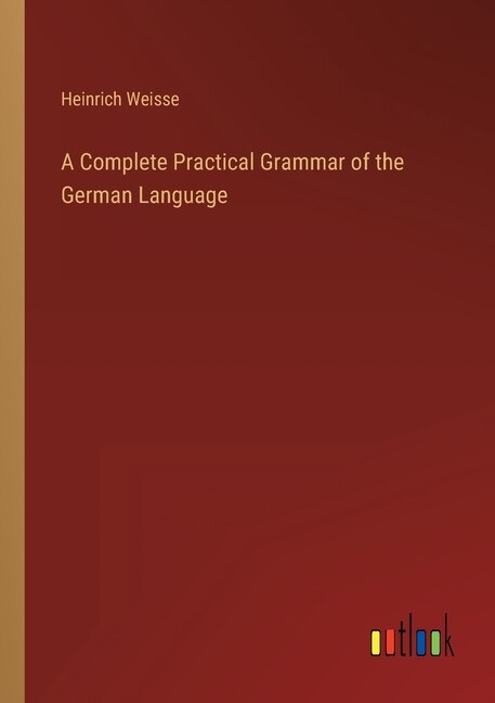 Couverture_A Complete Practical Grammar of the German Language