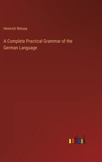 Couverture_A Complete Practical Grammar of the German Language
