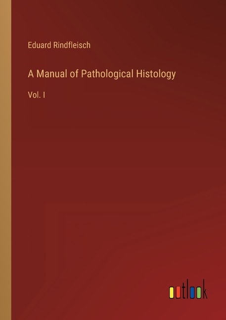 Couverture_A Manual of Pathological Histology