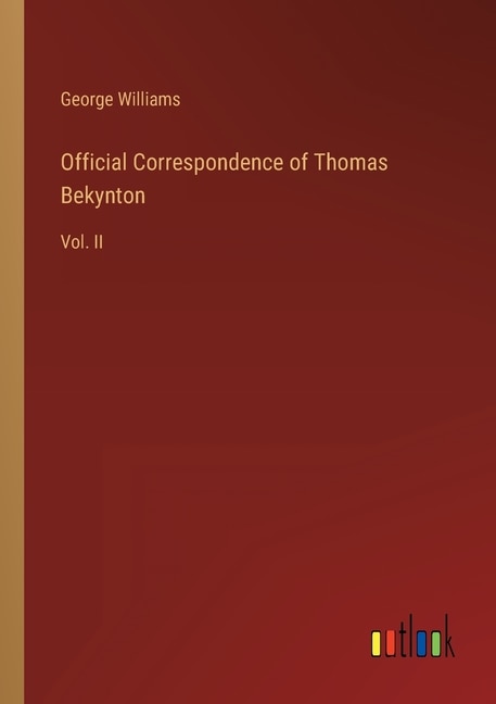 Front cover_Official Correspondence of Thomas Bekynton