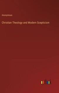 Couverture_Christian Theology and Modern Scepticism