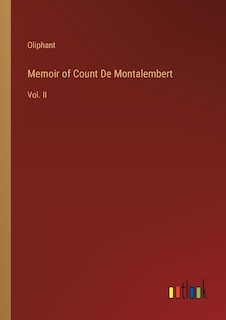 Front cover_Memoir of Count De Montalembert