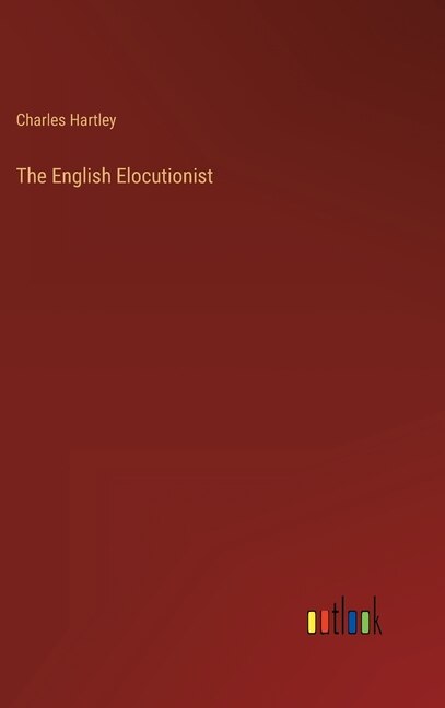 Front cover_The English Elocutionist