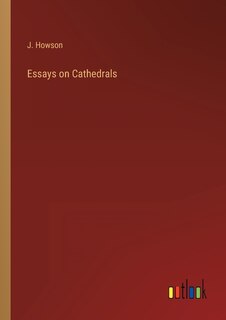 Couverture_Essays on Cathedrals