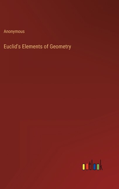 Euclid's Elements of Geometry