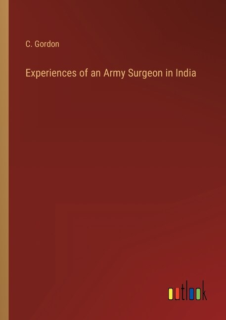 Couverture_Experiences of an Army Surgeon in India