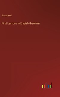 Front cover_First Lessons in English Grammar