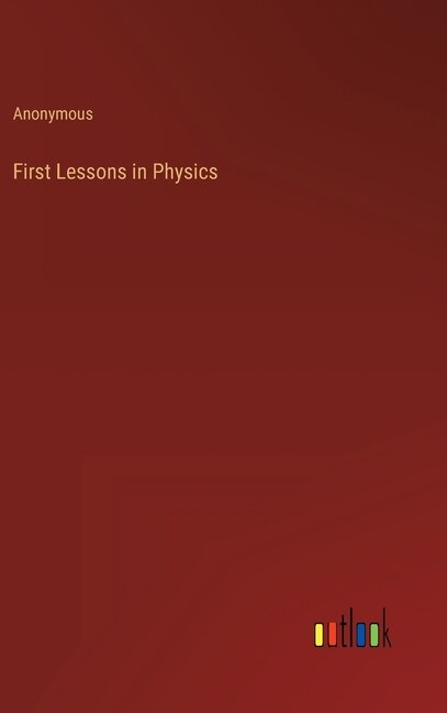 Couverture_First Lessons in Physics