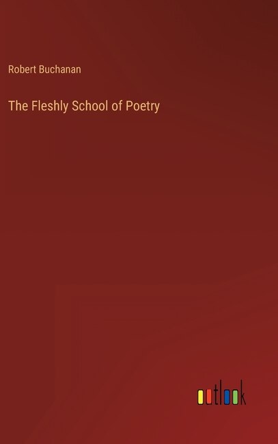 Couverture_The Fleshly School of Poetry