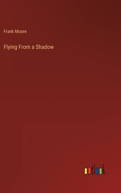 Couverture_Flying From a Shadow