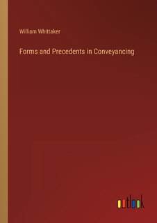 Front cover_Forms and Precedents in Conveyancing