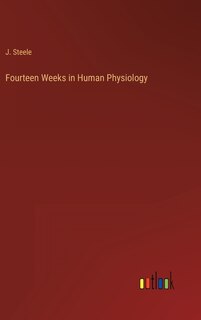 Front cover_Fourteen Weeks in Human Physiology