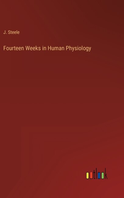 Front cover_Fourteen Weeks in Human Physiology