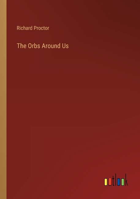 Front cover_The Orbs Around Us
